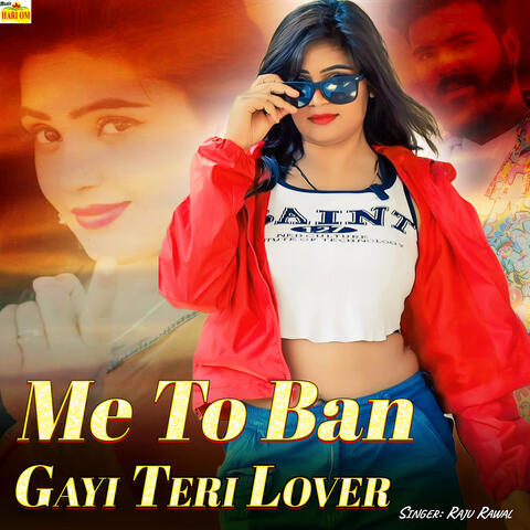 Me to Ban Gayi Teri Lover