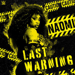 WWE: Last Warning (Naomi)
