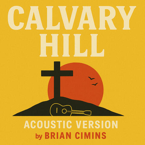 Calvary Hill (Acoustic Version)
