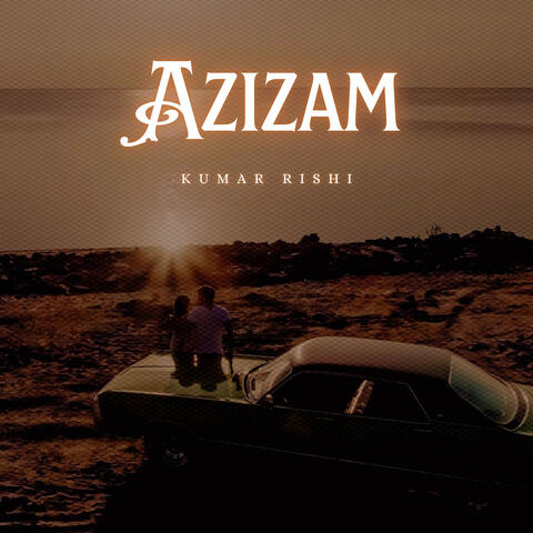 Azizam
