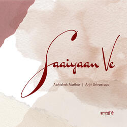 Saaiyaan Ve