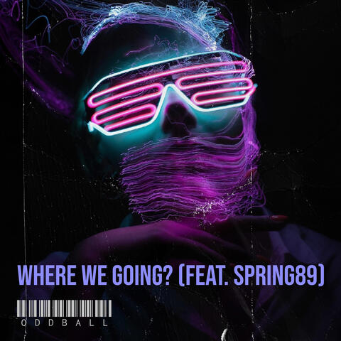 Where We Going?