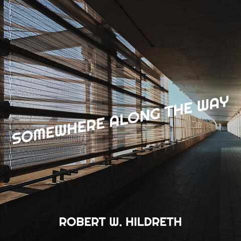 Somewhere Along the Way