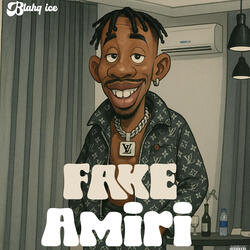 Fake Amiri