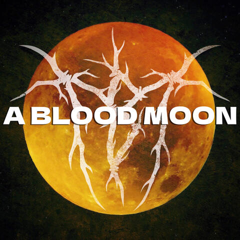 A Blood Moon