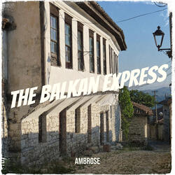 The Balkan Express