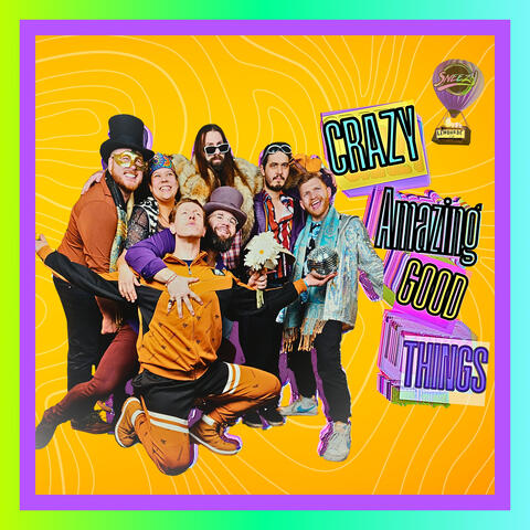 Crazy Amazing Good Things
