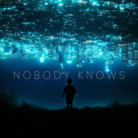Nobody Knows