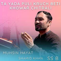 Ta Yada Puli Kruch Beti Khowar Chitrali