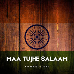 Maa Tujhe Salaam