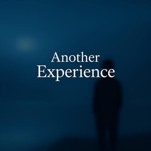 Another Experience