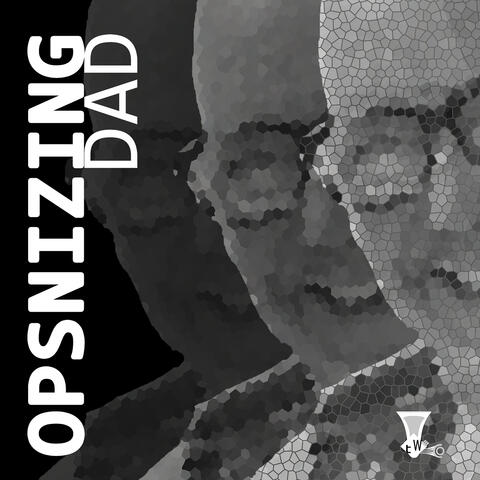 Opsnizing Dad