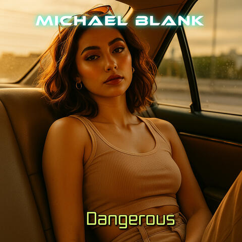 Dangerous
