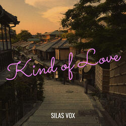 Kind of Love