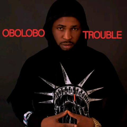 Trouble