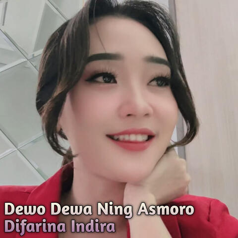Dewo Dewa Ning Asmoro