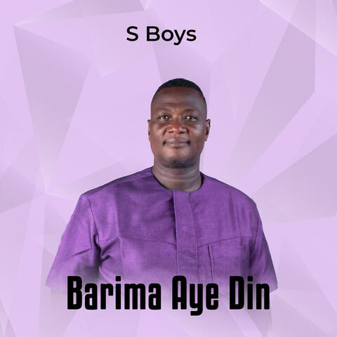 Barima Aye Din