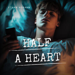 Half a Heart