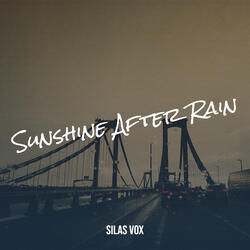 Sunshine After Rain