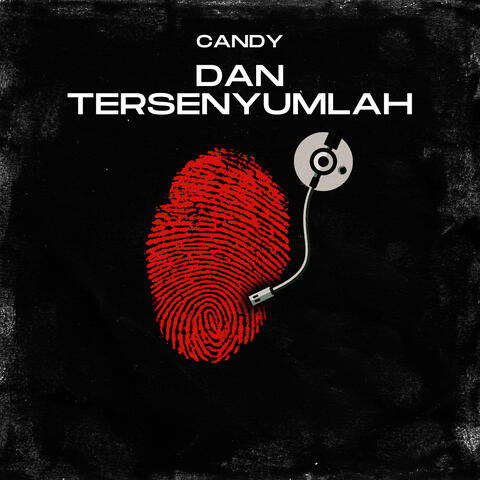 Dan Tersenyumlah