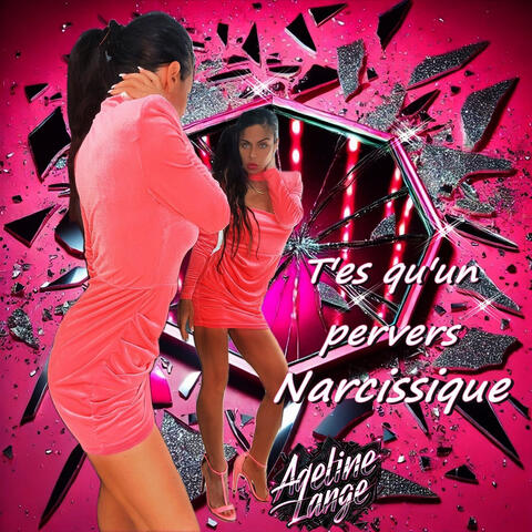 T'es qu'un pervers narcissique