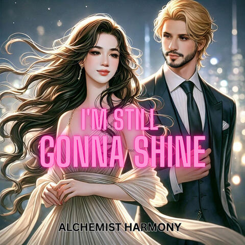 I'm Still Gonna Shine