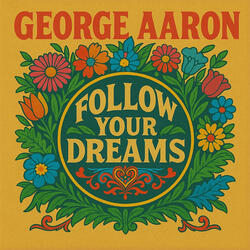 Follow Your Dreams