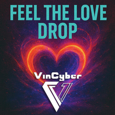 Feel the Love Drop
