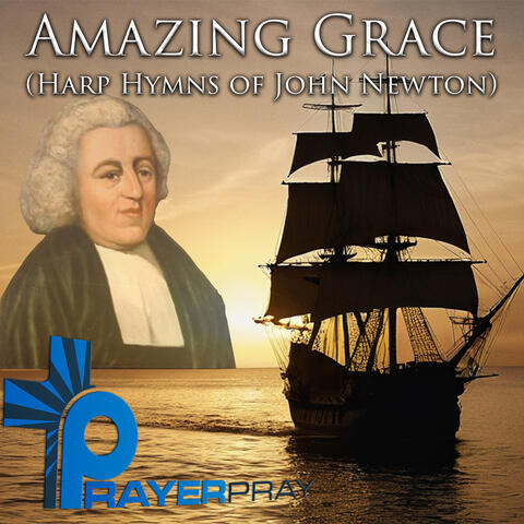 Amazing Grace (Harp Hymns of John Newton)