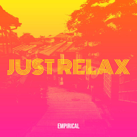 Just Relax
