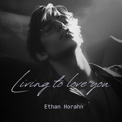 Living to Love You (2025 Remastered)