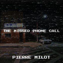 The Missed Phone Call