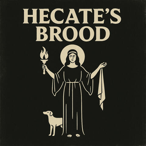 Hecate's Brood
