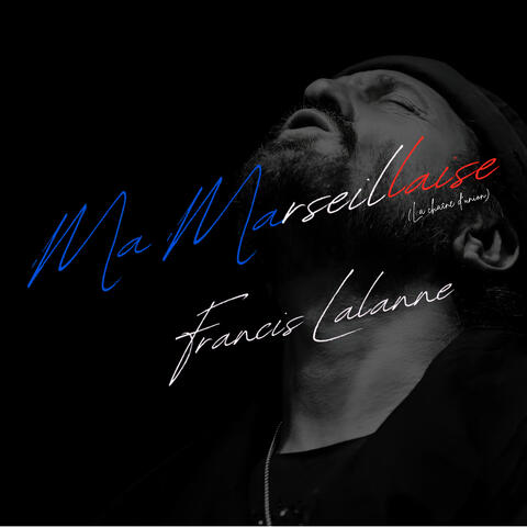 Ma Marseillaise (La chaîne d'union)