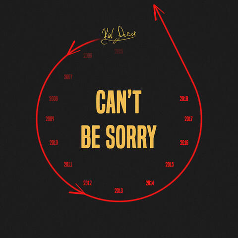 Can't Be Sorry