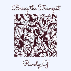 Bring the Trumpet