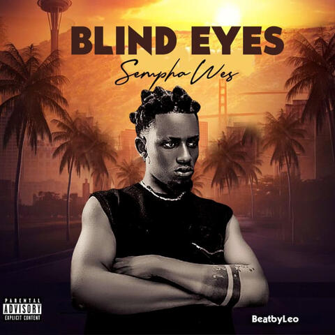 Blind Eyes