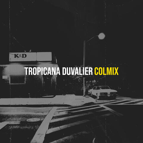 Tropicana Duvalier