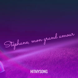 Stéphane, mon grand amour