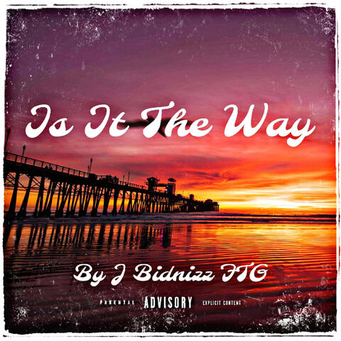 Is It the Way