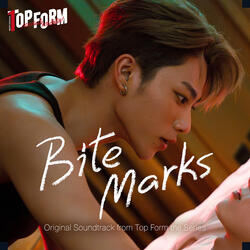 Bite Marks (Original Soundtrack from Top Form the Series)