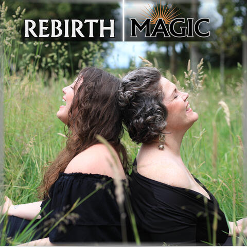 Rebirth Magic