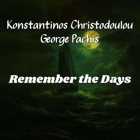 Remember the Days