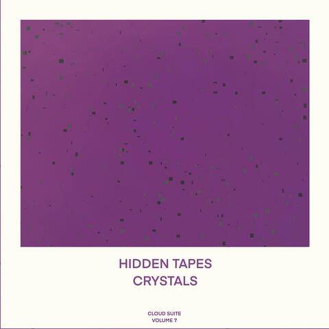 Cloud Suite, Vol. 7: Crystals