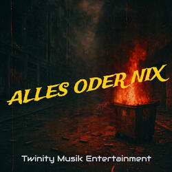 Alles Oder Nix