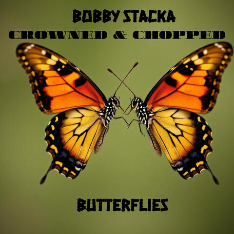 Butterflies. Crowned & Chopped
