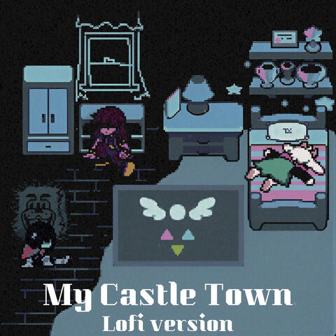 My Castle Town (Lofi Version)