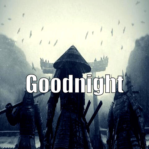 Goodnight