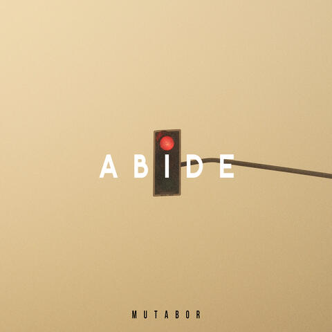 Abide