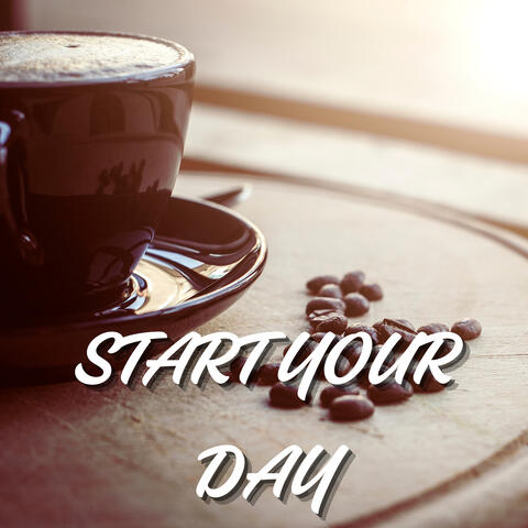 Start Your Day